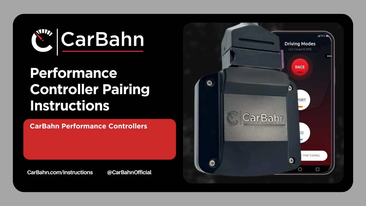 CarBahn Performance Controller Pairing Instructions